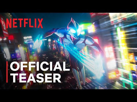 Ultraman: Rising | Official Teaser | Netflix