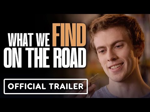 What We Find On The Road - Official Trailer (2024) Finn Haney, William Chris Sumpter