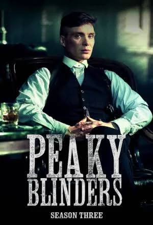 Peaky Blinders S03 (Complete) | Tv Series