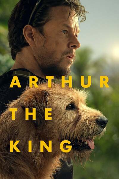 Arthur The King (2024) | Hollywood Movie