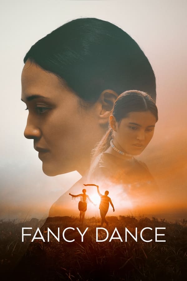 Fancy Dance (2023) | Hollywood Movie