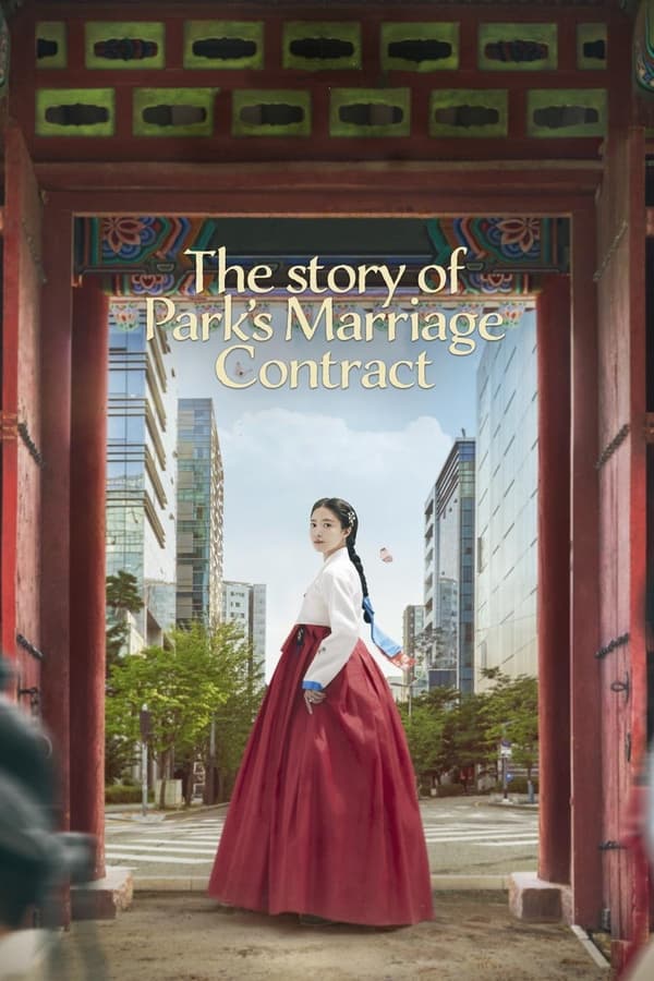 The Story Of Park’s Marriage Contract S01 (Complete) | Korean Drama