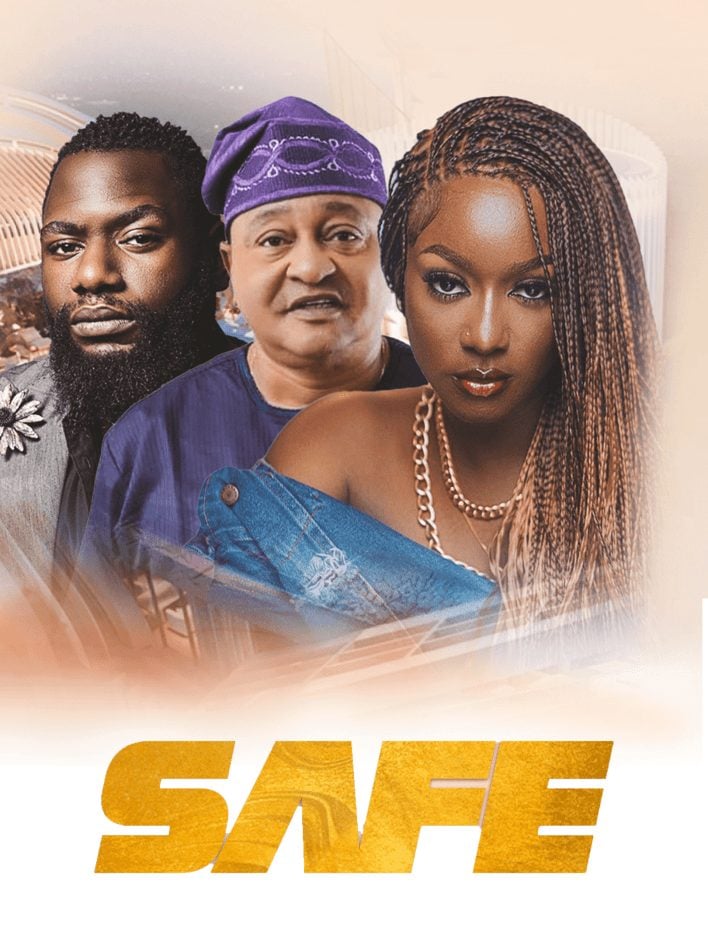 Safe (2022) | Nollywood Movie