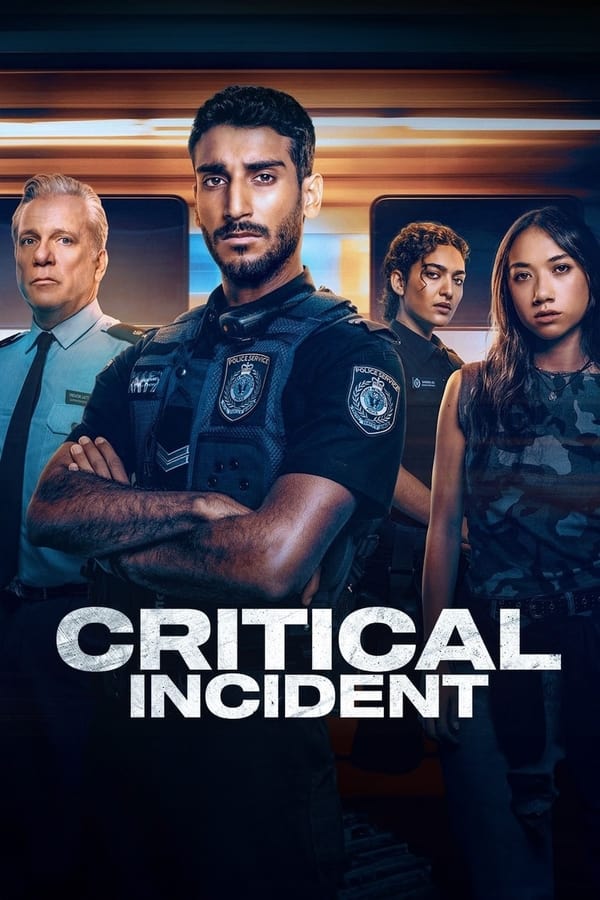 Critical Incident S01 (Complete) | Tv Series