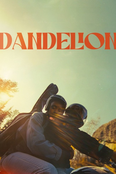 Dandelion (2024) | Hollywood Movie