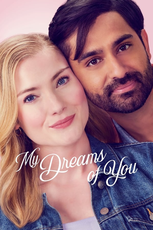 My Dreams Of You (2024) | Hollywood Movie