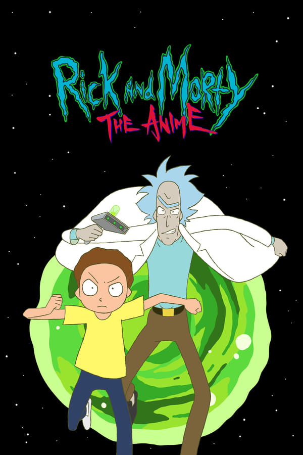 Rick And Morty The Anime S01 (Episode 9 Added) | Animation Series