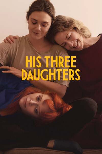 His Three Daughters (2023) | Hollywood Movie