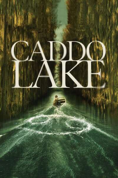 Caddo Lake (2024) | Hollywood Movie