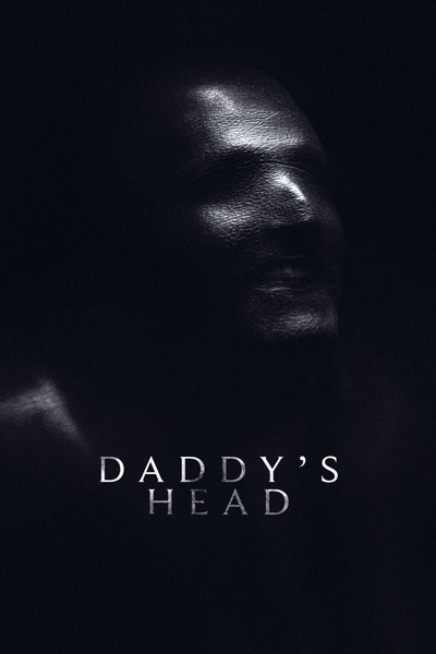 Daddys Head (2024) | Hollywood Movie