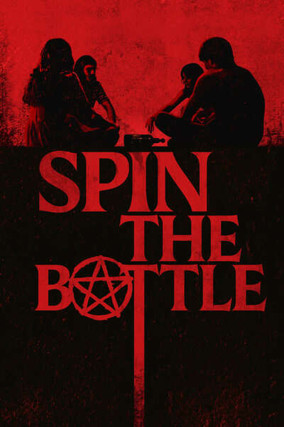 Spin The Bottle (2024) | Hollywood Movie