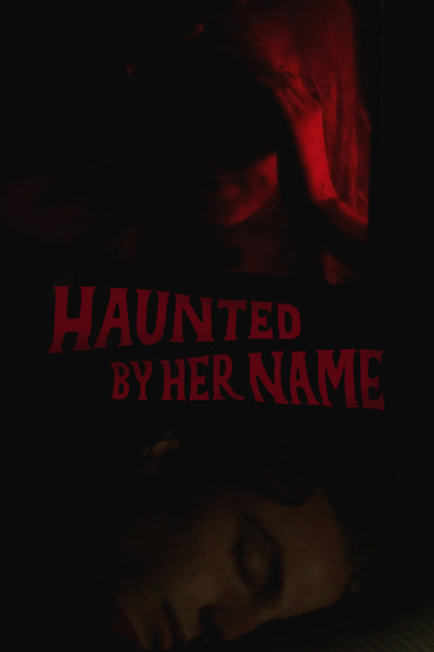 Haunted By Her Name (2024) | Hollywood Movie