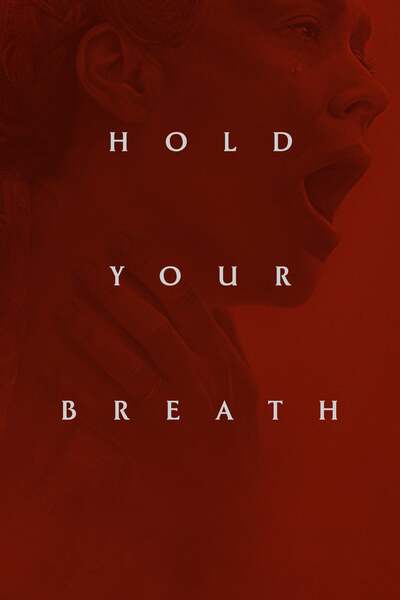 Hold Your Breath (2024) | Hollywood Movie