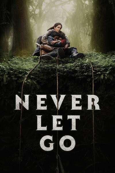 Never Let Go (2024) | Hollywood Movie