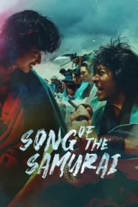 Read more about the article Song of the Samurai – Chapter: Youthful Days in Edo S01 (Episode 1 – 6 Added) | TV Series