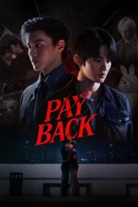 Read more about the article Payback S01 (Episode 1 – 2 Added) | Thai Series