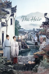 Read more about the article The Heir S01 (Complete) | Chinese Series
