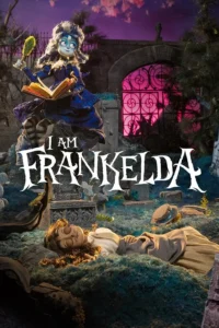 Read more about the article I Am Frankelda (2025)