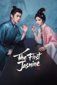 Read more about the article The First Jasmine S01 (Episode 1 – 12 Added) | Chinese Series