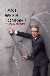 Read more about the article Last Week Tonight With John Oliver S13 (Episode 18 Added) | Tv Series