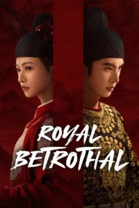 Read more about the article Royal Betrothal S01 (Episode 1 – 10 Added) | Chinese Series