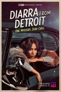 Read more about the article Diarra from Detroit S02 (Episode 1 – 3 Added) | TV Series