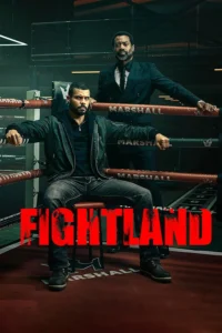 Read more about the article Fightland S04 (Episode 1 – 4 Added) | TV Series