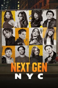 Read more about the article Next Gen NYC S02 (Episode 8 Added) | Tv Series