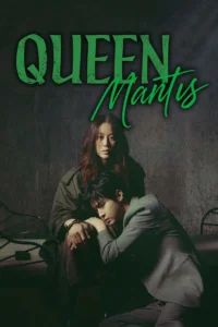 Read more about the article Queen mantis S01 (Complete) | Korean Series