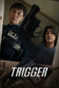 Read more about the article Trigger S01 (Complete) | Korean Series