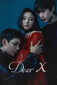 Read more about the article Dear X S01 (Complete) | Korean Series