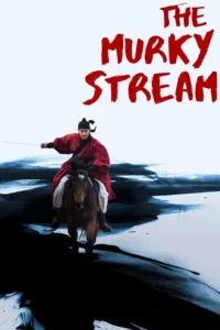 Read more about the article The Murky Stream S01 (Complete) | Korean Series