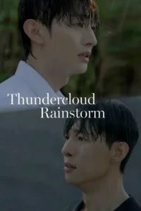 Read more about the article Thundercloud Rainstorm S01 (Complete) | Korean Series
