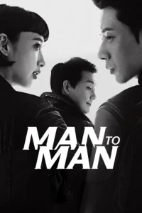 Read more about the article Man to Man S01 (Complete) | Korean Series