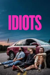 Read more about the article Idiots (2026)
