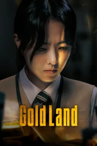 Read more about the article Gold Land S01 (Complete) | Korean Series