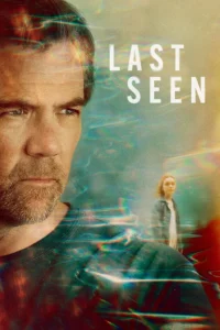 Read more about the article Last Seen S01 (Episode 1 & 2 Added) | Tv Series