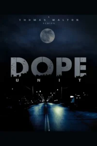 Read more about the article D.O.P.E. Unit S01 (Episode 1 – 7 Added) | TV Series