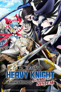 Read more about the article The Exiled Heavy Knight Knows How to Game the System S01 (Episode 15 – 17 Added) | Anime Series