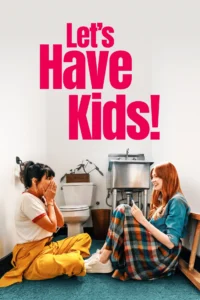 Read more about the article Let’s Have Kids! (2026)